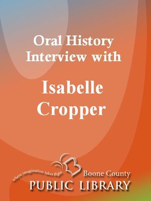 cover image of Oral History Interview with Isabelle Cropper
